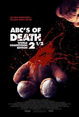 26种死法2.5：M号档案 ABCs of Death 2.5海报剧照