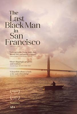 旧金山的最后一个黑人 The Last Black Man in San Francisco海报剧照