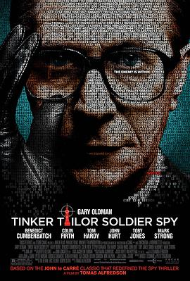锅匠，裁缝，士兵，间谍 Tinker Tailor Soldier Spy海报剧照